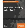 thumbnail image 1 of Pre-Owned Machine Learning with Swift (Paperback), 1 of 1