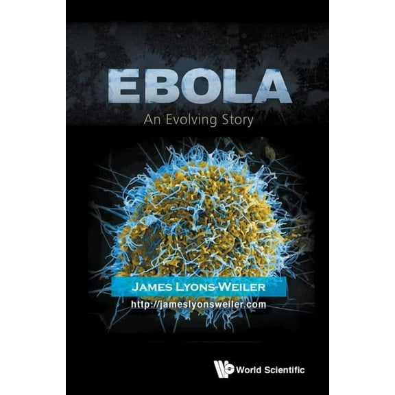 Ebola: An Evolving Story, (Paperback)