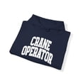 thumbnail image 4 of Crane operator Hoodie, Gifts, Hooded Sweatshirt, 4 of 4