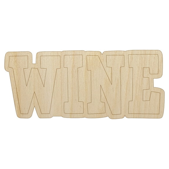 Wine Fun Text Wood Shape Unfinished Piece Cutout Craft DIY Projects - 4.70 Inch Size - 1/8 Inch Thick