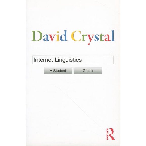 Internet Linguistics: A Student Guide, (Paperback)