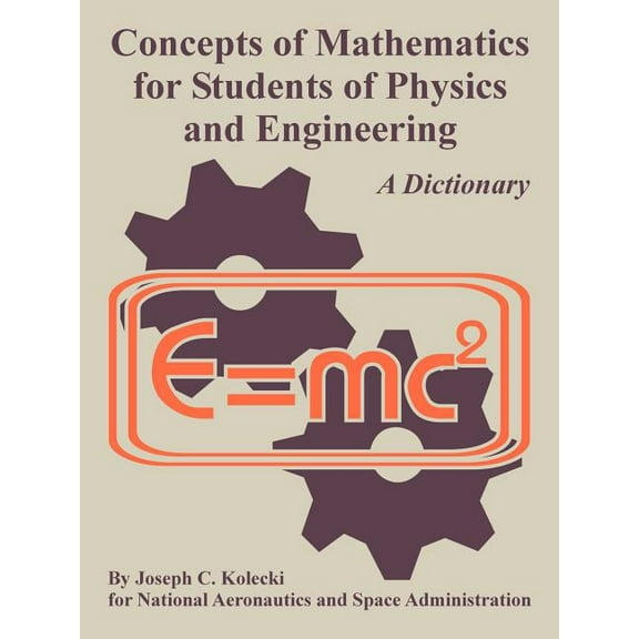 Concepts of Mathematics for Students of Physics and Engineering (Paperback)