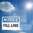 thumbnail image 6 of (2 Pack) Fill Line OSHA Notice Sign 14 Inch X 10 Inch Vinyl Label Decal Sticker Weather Resistant, UV Protected for Workplace, Business, and Construction Site, Made in the USA, 6 of 7