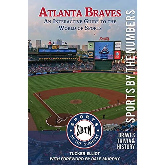 Pre-Owned Atlanta Braves: An Interactive Guide to the World of Sports (Sports by the Numbers / History & Trivia): Volume 1 Paperback