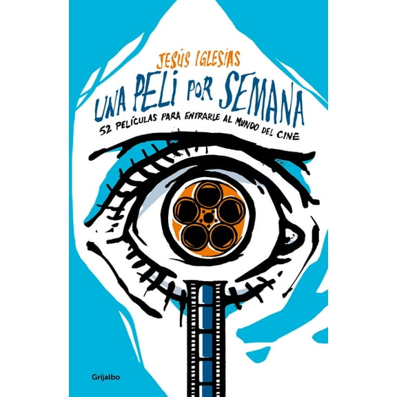 Una Peli Por Semana / A Movie Per Week, (Paperback)