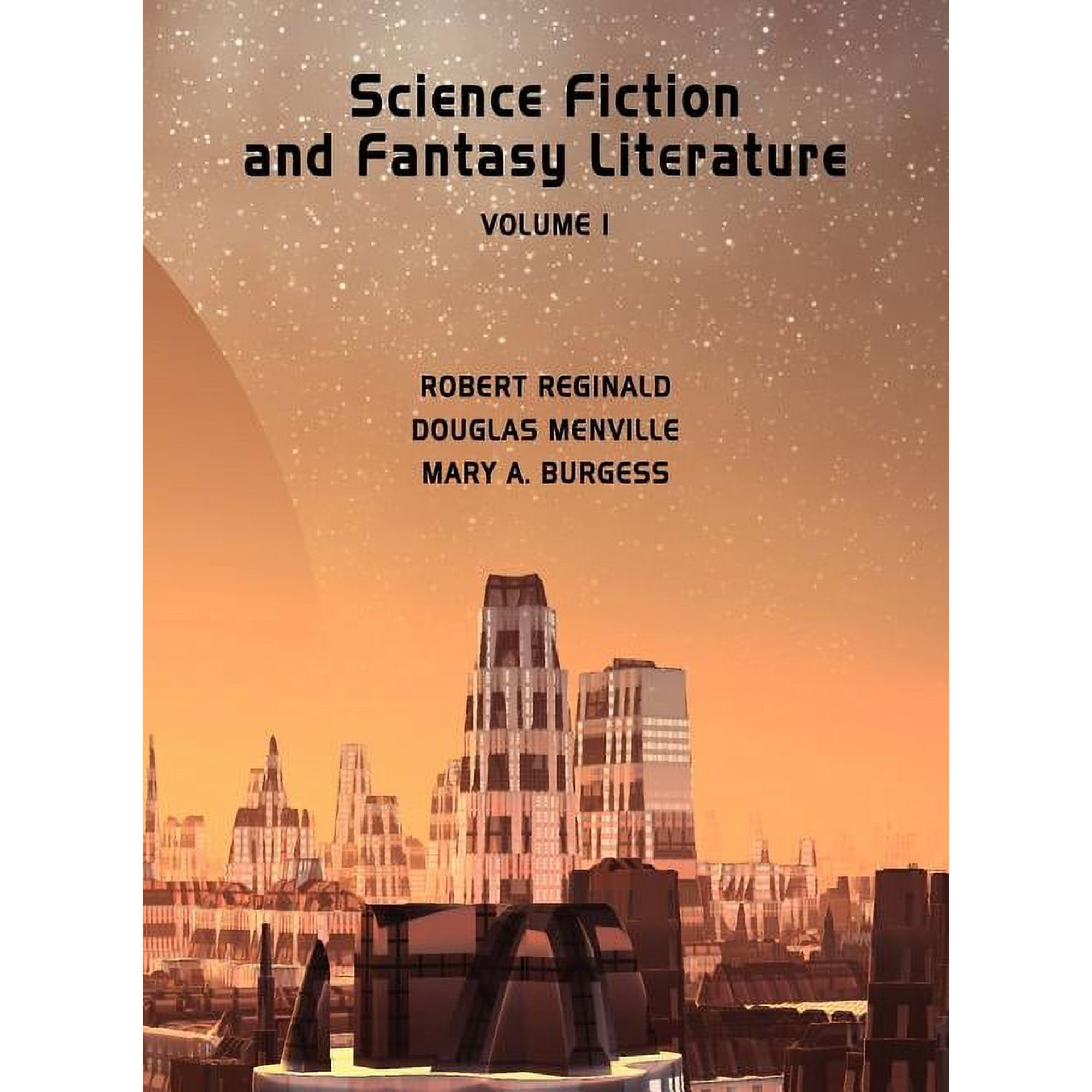 Science Fiction and Fantasy Literature Vol 1 (Hardcover)