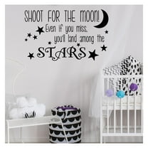 Shoot For The Moon! Even If You Miss, You'll Land Among The Stars Vinyl Lettering Wall Decal Nursery Decals Size: 20"H x 32"L - Color: Black