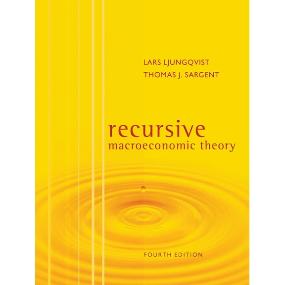 Recursive Macroeconomic Theory, Fourth Edition, (Hardcover)