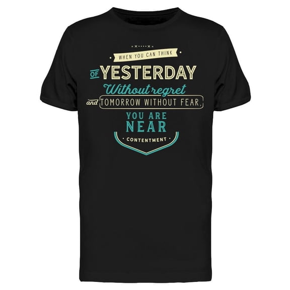 You're Near Contentment Tee Men's -Image by Shutterstock Men's T-shirt