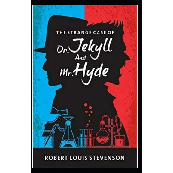 Strange Case of Dr. Jekyll and Mr. Hyde illustrated (Paperback)