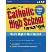 Master the Catholic HS EntranceExam 2007 (Peterson's Master the Catholic High School Entrance Examss) [Paperback - Used]