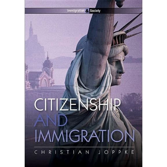 Immigration and Society: Citizenship and Immigration (Paperback)