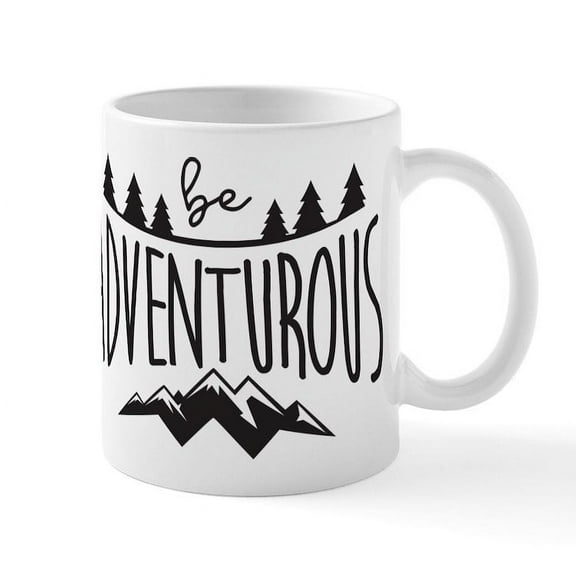 CafePress - Be Adventurous Mug - 11 oz Ceramic Mug - Novelty Coffee Tea Cup