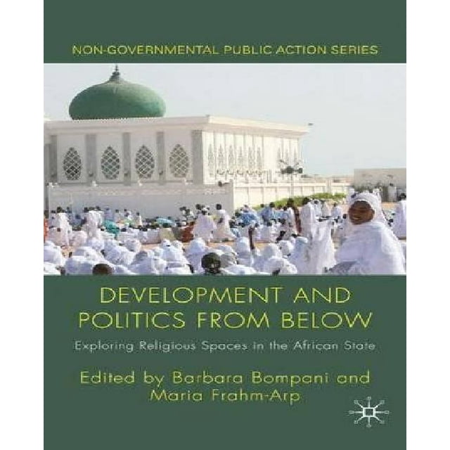 Development and Politics from Below: Exploring Religious Spaces in the African State