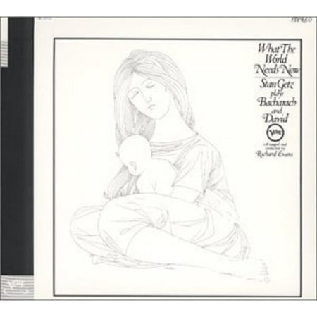 What the World Needs Now: Stan Getz Plays Bacharach and David