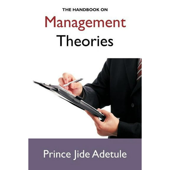 Handbook on Management Theories