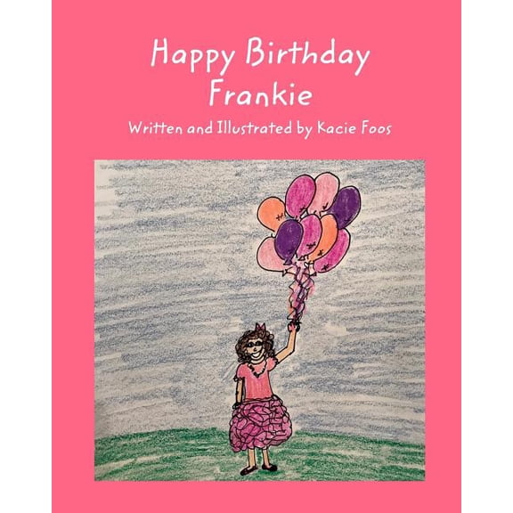 Happy Birthday Frankie, (Paperback)