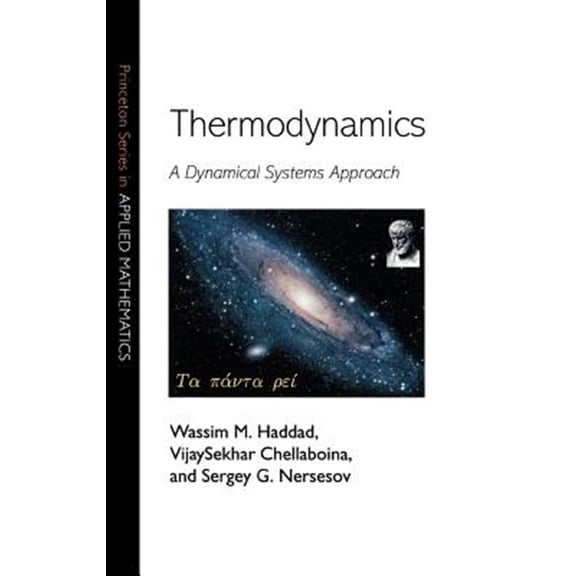 Pre-Owned Princeton Applied Mathematics Thermodynamics: A Dynamical Systems Approach, Book 12, (Hardcover)