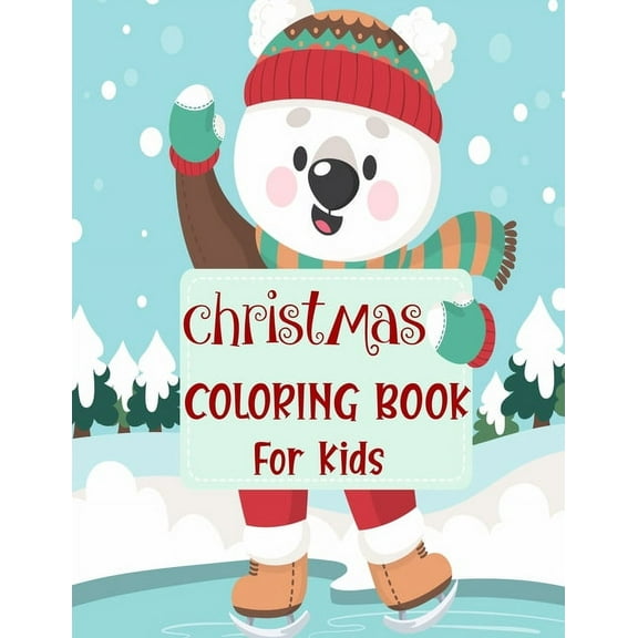 Christmas coloring book for kids.: Fun Children's Christmas Gift or Present for kids.Christmas Activity Book Coloring, M, (Paperback)