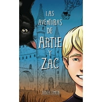Las Aventuras de Artie y Zac, (Hardcover)