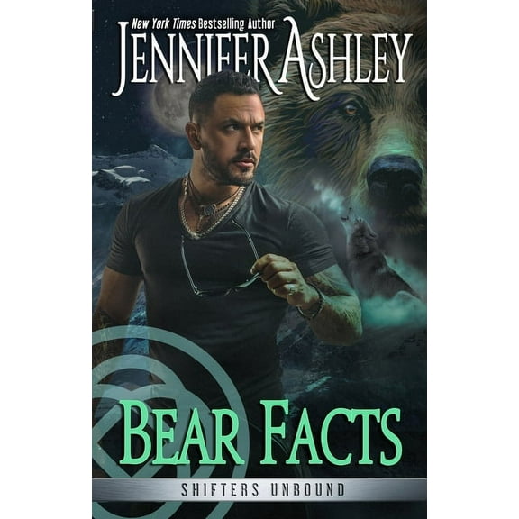Shifters Unbound Bear Facts, Book 15, (Paperback)