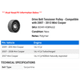 thumbnail image 2 of Drive Belt Tensioner Pulley - Compatible with 2007 - 2013 Mini Cooper 2008 2009 2010 2011 2012, 2 of 2