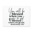 thumbnail image 4 of Scripture Walls Deuteronomy 28:6 You Will Be Blessed Bible Verse Canvas Christian Wall Art Ready to Hang Unframed, 4 of 13