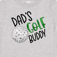thumbnail image 4 of Inktastic Dad's Golf Buddy with Golf Ball Boys or Girls Baby T-Shirt, 4 of 5