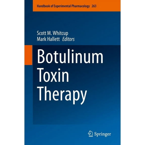 Handbook of Experimental Pharmacology Botulinum Toxin Therapy, Book 263, (Paperback)