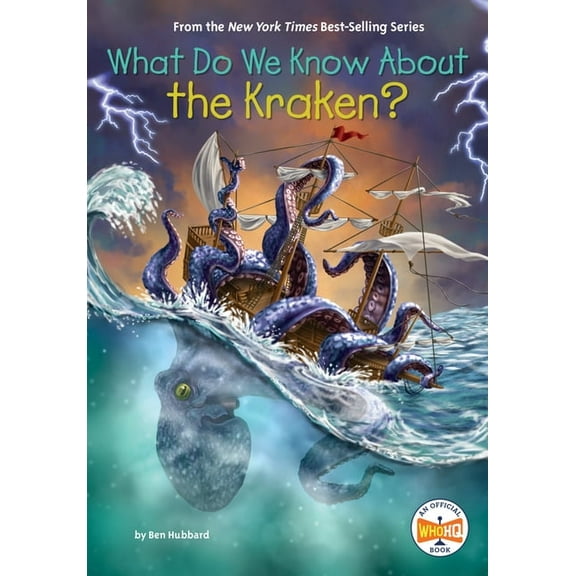 What Do We Know About? What Do We Know About the Kraken?, (Paperback)