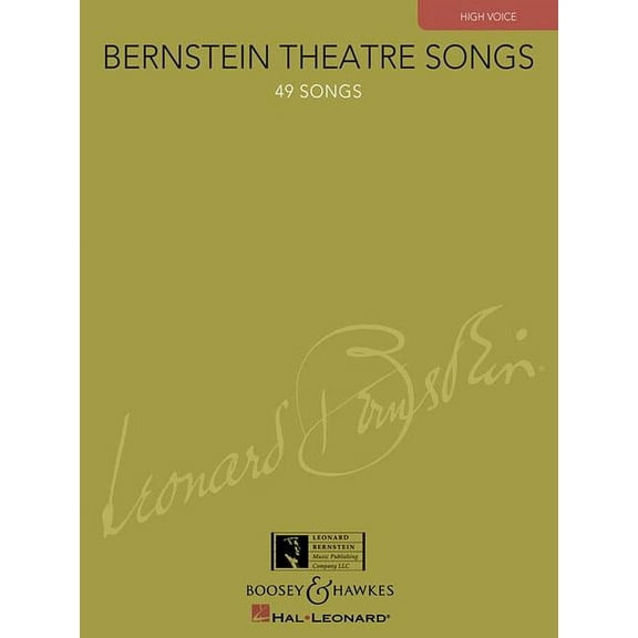 Bernstein Theatre Songs, High Voice: 49 Songs (Paperback) by Leonard Bernstein, Richard Walters