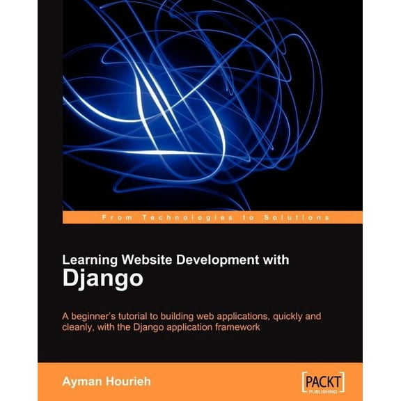 Learning Website Development with Django (Paperback)
