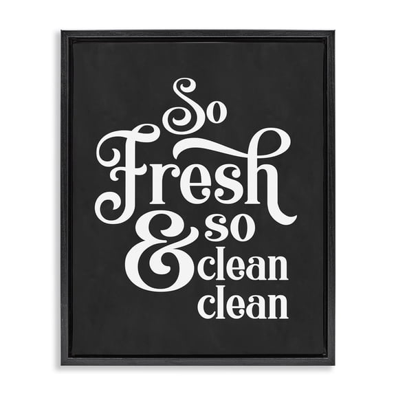 Stupell Industries So Fresh So Clean Laundry Phrase Vintage Typography Jet Black Framed Floating Canvas Wall Art, 24x30, by Lettered and Lined