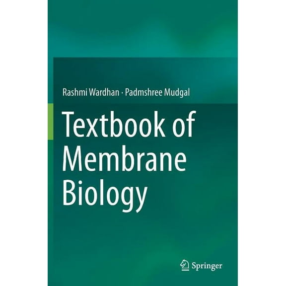 Textbook of Membrane Biology, (Hardcover)