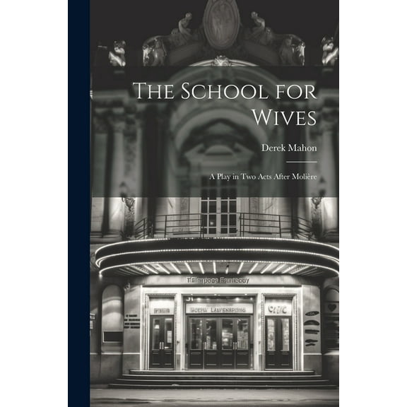 The School for Wives (Paperback)
