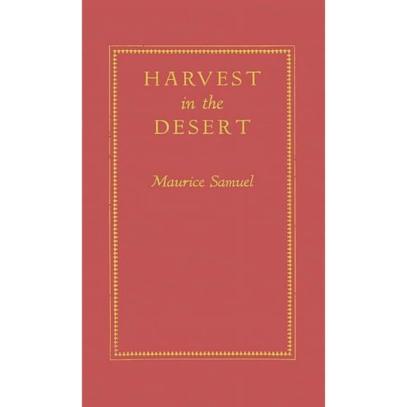 Harvest in the Desert, (Hardcover)