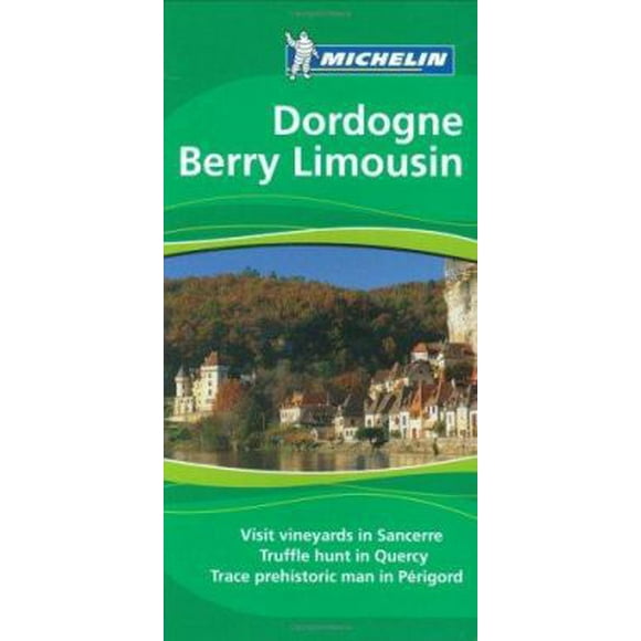 Pre-Owned Michelin the Green Guide Dordogne Berry Limousin (Michelin Green Guide: Dordogne, Berry, Limousin (Green Guide/Michelin) (Paperback) 1906261261 9781906261269