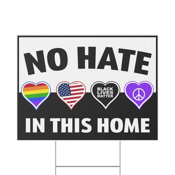 No Hate in This Home Yard Sign