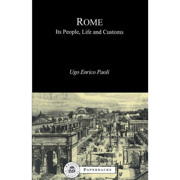 Bcpaperbacks Rome: Its People, Life and Customs, (Paperback)