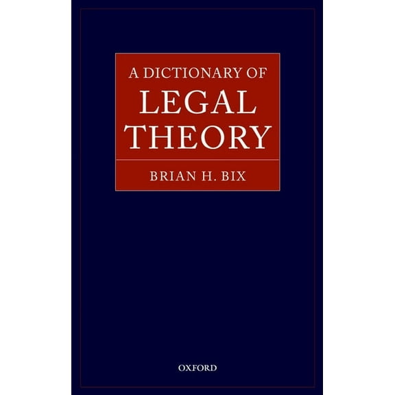 A Dictionary of Legal Theory, (Hardcover)