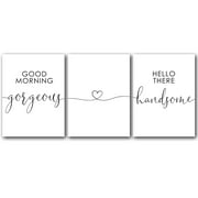 Good Morning Gorgeous Hello There Handsome 18 x 24 Inch print Minimalist Art Typography Art Bedroom Wall Art Romantic Gift Home Wall Art Poster