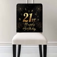 thumbnail image 3 of 21st Happy Chair Covers Set of 6 Birthday Gold Cake Gift Black Chair Back Covers Stretch Removable Washable Slipcovers Protector for Dining Room Kitchen Party Decor, 3 of 5
