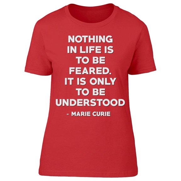 Marie Curie Life About Quote Women's T-shirt