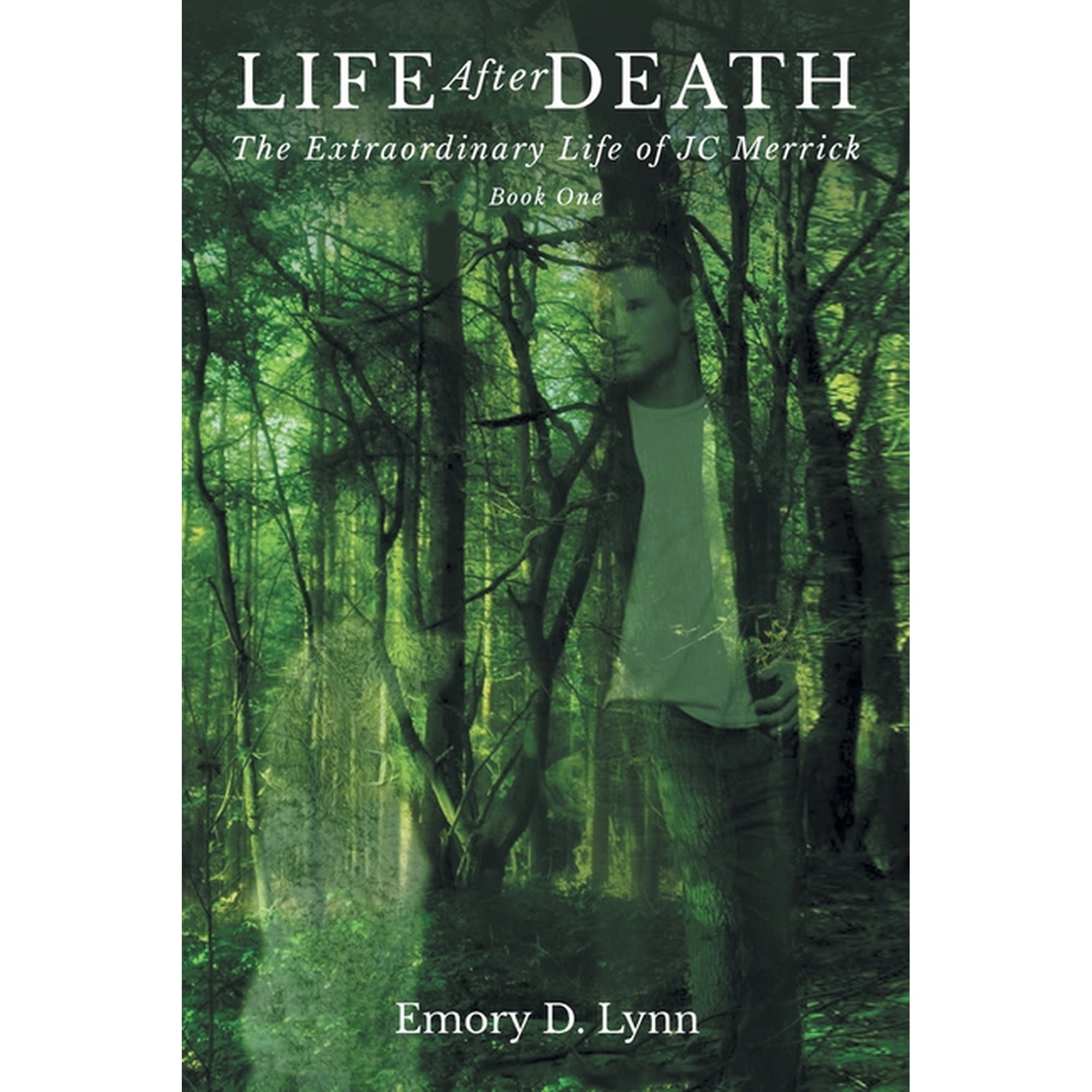The Extraordinary Life of Jc Merrick Life After Death: Book One (Paperback)