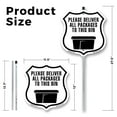 thumbnail image 2 of Please Deliver All Packages To This Bin (2 Pack) 12 inch X 12 inch Shield Shaped Commercial Grade Plastic Signs with Aluminum Mounting Stakes Weather Resistant Made in the USA, 2 of 8