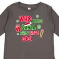 thumbnail image 4 of Inktastic Who Needs Santa when I Have Gigi Boys or Girls Long Sleeve Toddler T-Shirt, 4 of 5