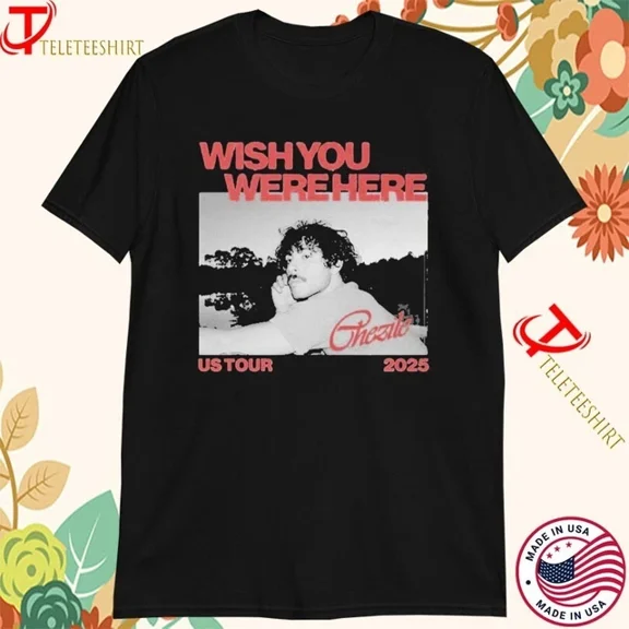 Chezile Wish You Were Here US Tour 2025 Dates T-shirts S-5XL Multicolor