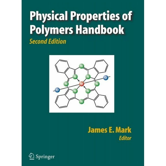 Physical Properties of Polymers Handbook, (Hardcover)