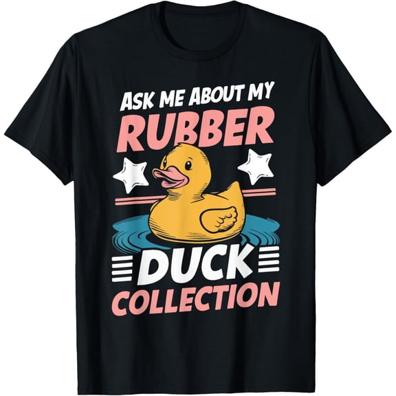 Simple Fit Ask Me About My Rubber Duck Collection Rubber Duck T-Shirt