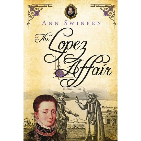 The Lopez Affair (Paperback) by Ann Swinfen